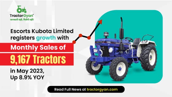 Escorts Kubota Limited registers growth with monthly sales of 9,167 tractors in May 2023, Up 8.9% YOY image