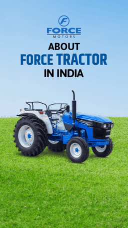 About Force Tractor in India | TractorGyan