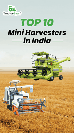 Top 10 Mini Harvesters in India