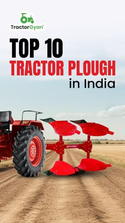 Top 10 Tractor Plough in India