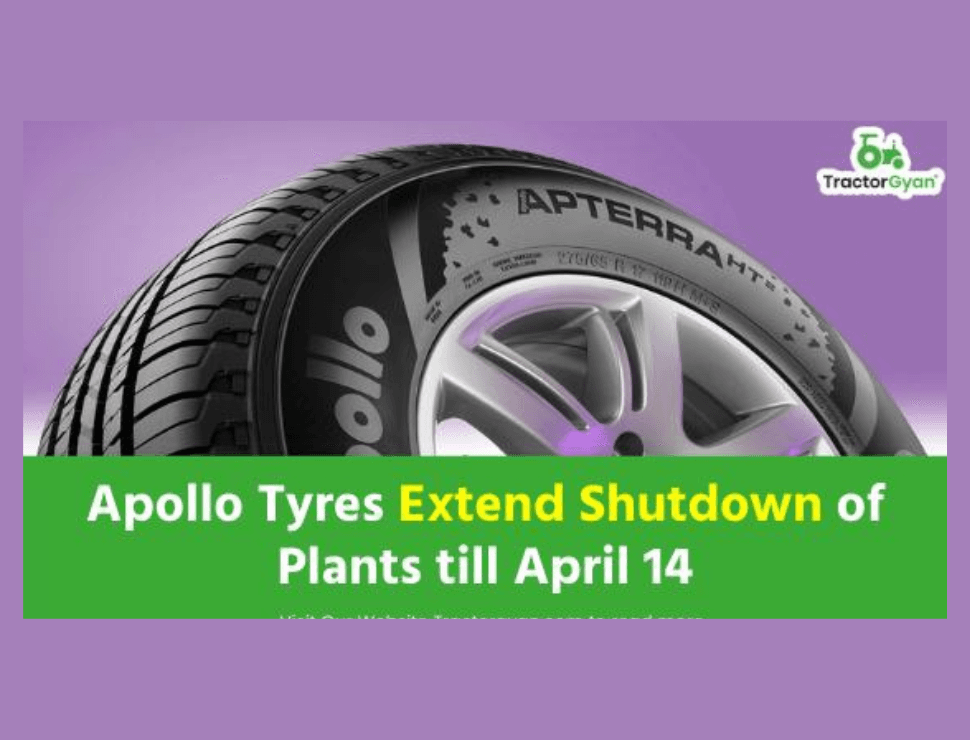 Apollo Tyres Extend Shutdown of Plants till April 14