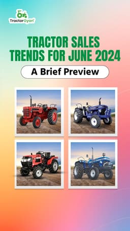 Tractor Sales Trends for June 2024