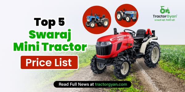 Top 5 Swaraj Mini Tractor Price List image
