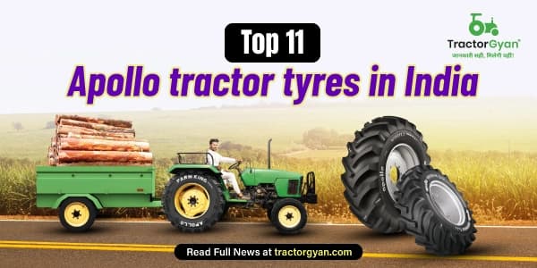 Top 11 Apollo Tractor Tyres in India image