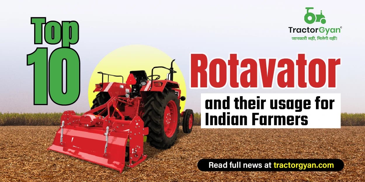 Top 10 Rotavator and their usage for Indian Farmers in 2025-2026 image