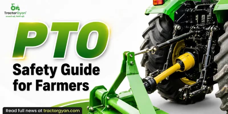 PTO (Power Take-Off) safety guide for farmers