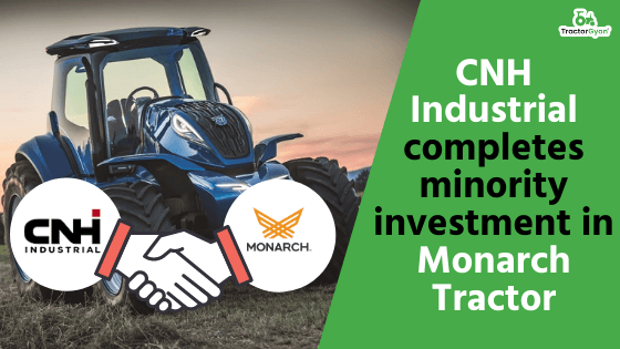 CNH Industrial completes minority investment in Monarch Tractor image