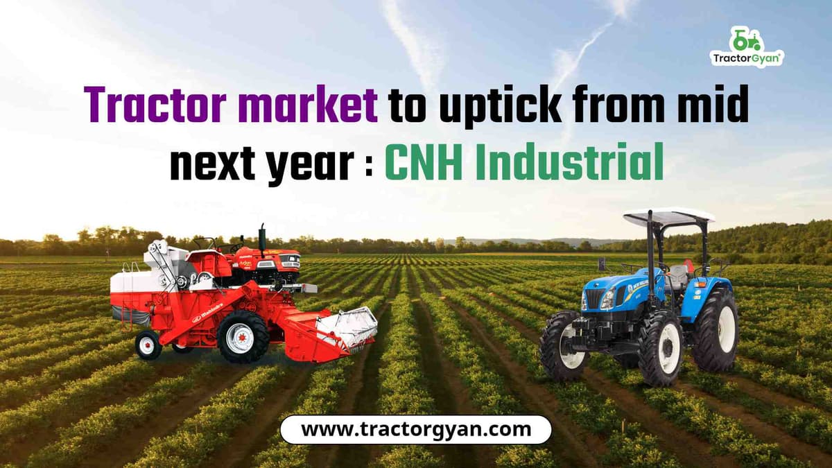 Tractor market to uptick from mid next year : CNH Industrial image