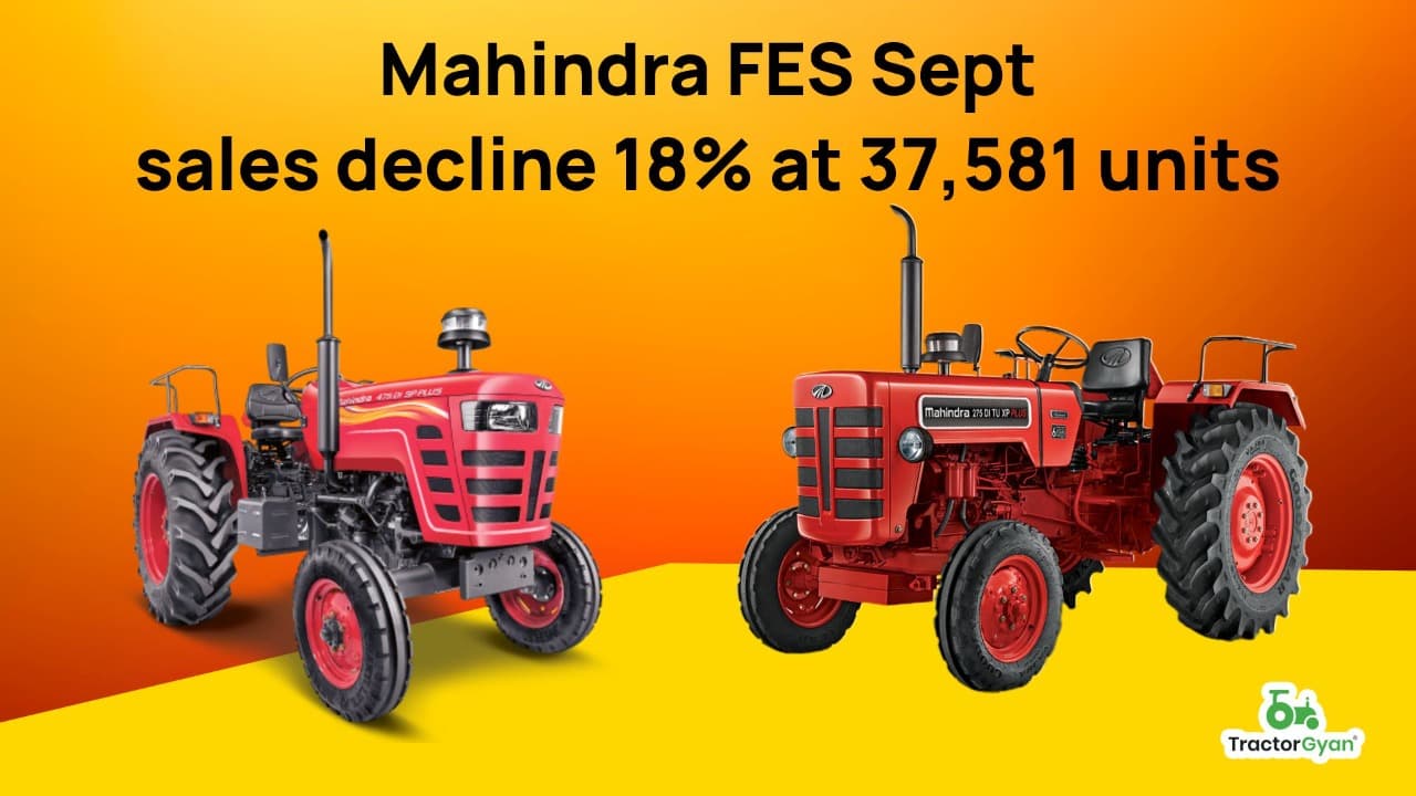 Mahindra FES Sept sales decline 18% at 37,581 units image