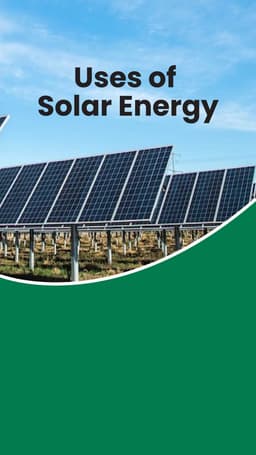 Uses of Solar Energy | Tractorgyan