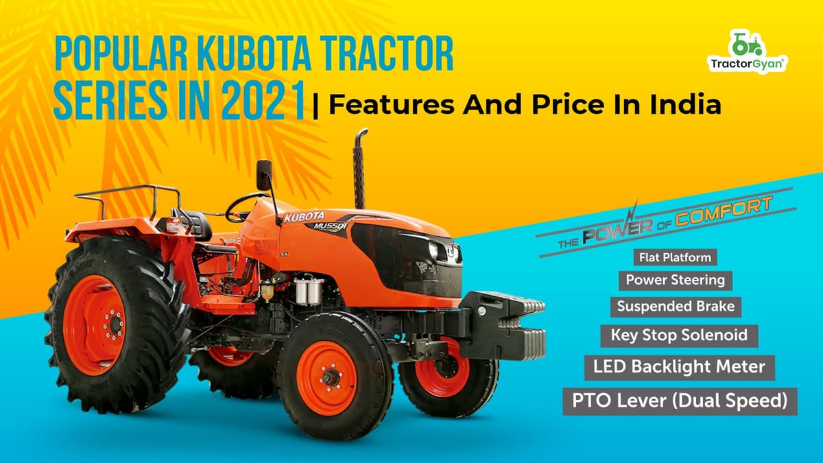 Popular Kubota tractor series in 2025 | Features and price in India Popular Kubota tractor series in 2025 | Features and price in India image