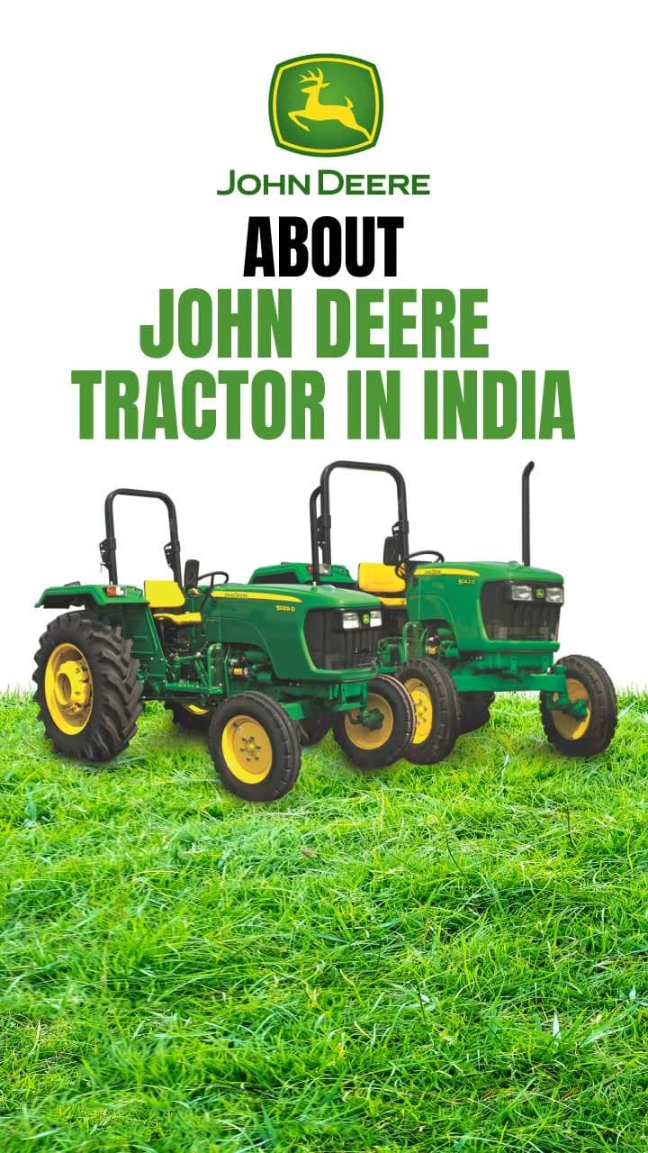 About John Deere Tractor in India | TractorGyan About John Deere Tractor in India | TractorGyan