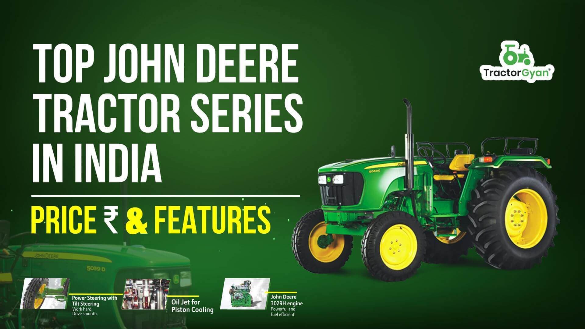 Top John Deere Tractor Series in India | Price & Features image