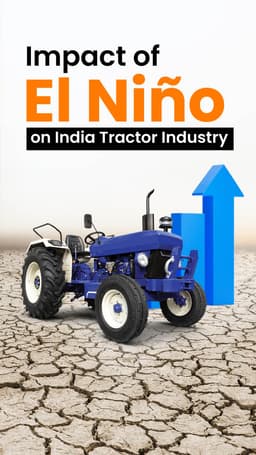 Impact of El Niño on India Tractor Industry Impact of El Niño on India Tractor Industry