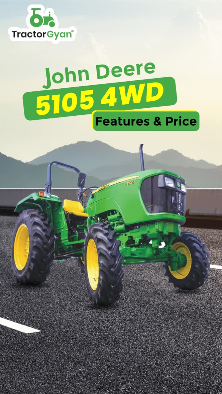 John Deere 5105 4WD: Features & Price | TractorGyan John Deere 5105 4WD: Features & Price | TractorGyan