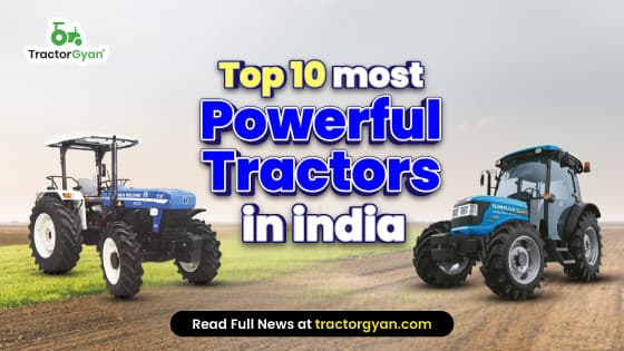 Top 10 Most Powerful Tractors in India 2025-2026 Top 10 Most Powerful Tractors in India 2025-2026 image