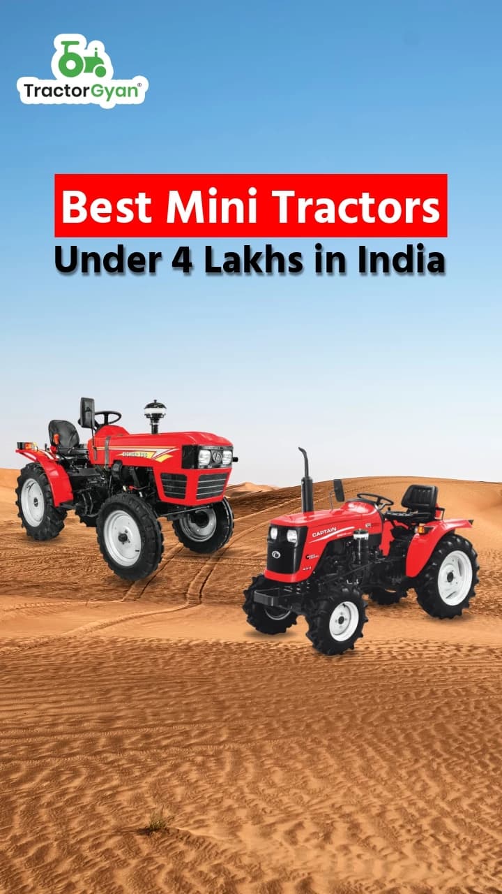 Best Mini Tractors Under 4 Lakhs in India | Tractorgyan Best Mini Tractors Under 4 Lakhs in India | Tractorgyan