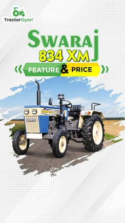 Swaraj 834 XM Features & Price | Tractorgyan Swaraj 834 XM Features & Price | Tractorgyan