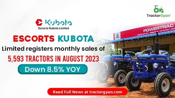 Escorts Kubota Limited registers monthly sales of 5,593 tractors in August 2023, Down 8.5% YOY Escorts Kubota Limited registers monthly sales of 5,593 tractors in August 2023, Down 8.5% YOY image