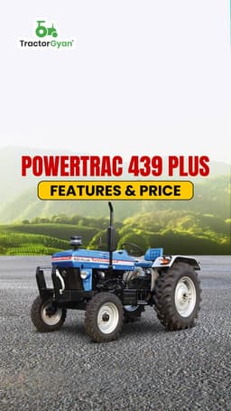 Powertrac 439 Plus Features & Price | TractorGyan Powertrac 439 Plus Features & Price | TractorGyan