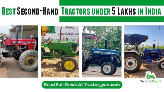 Best 10 Second-Hand Tractors Under 5 Lakhs in India Best 10 Second-Hand Tractors Under 5 Lakhs in India image