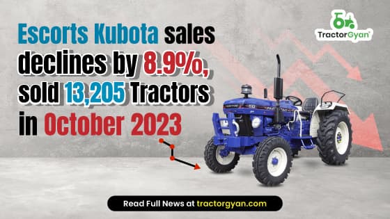 Escorts Kubota sales declines by 8.9%, sold 13,205 Tractors in October 2023 Escorts Kubota sales declines by 8.9%, sold 13,205 Tractors in October 2023 image