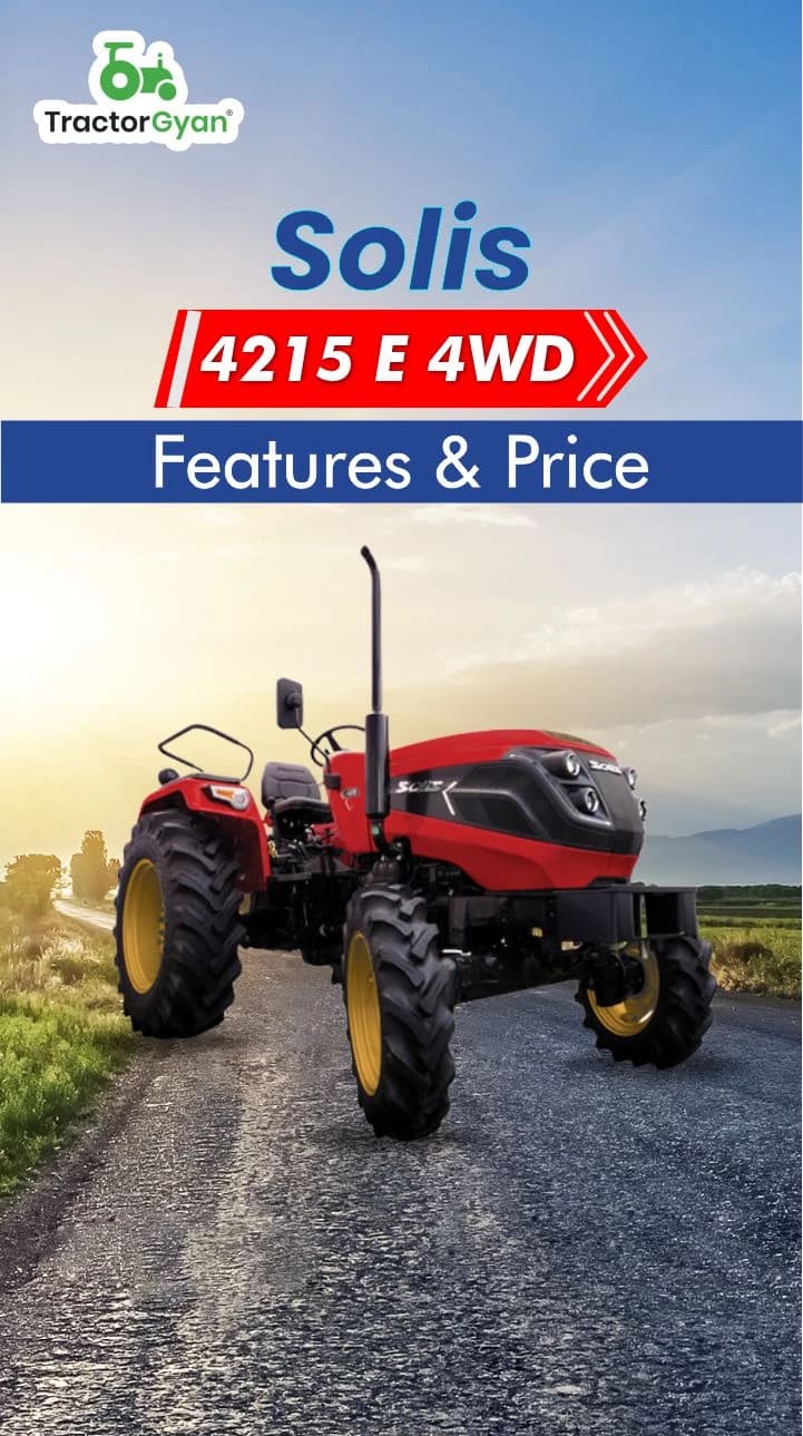 Solis 4215 E 4WD Features & Price | TractorGyan Solis 4215 E 4WD Features & Price | TractorGyan