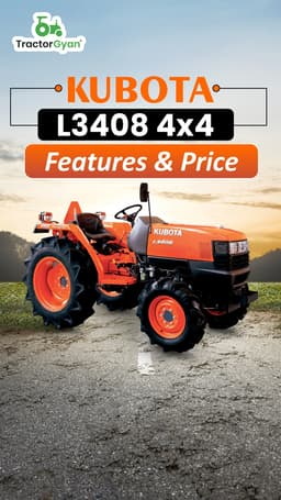 Kubota L3408 4x4 Features & Price | TractorGyan Kubota L3408 4x4 Features & Price | TractorGyan