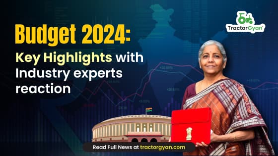 Budget 2024: Key Highlights with Industry experts reaction Budget 2024: Key Highlights with Industry experts reaction image