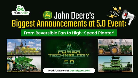 John Deere's Biggest Announcements at 5.0 Event: From Reversible Fan to High-Speed Planter! John Deere's Biggest Announcements at 5.0 Event: From Reversible Fan to High-Speed Planter! image