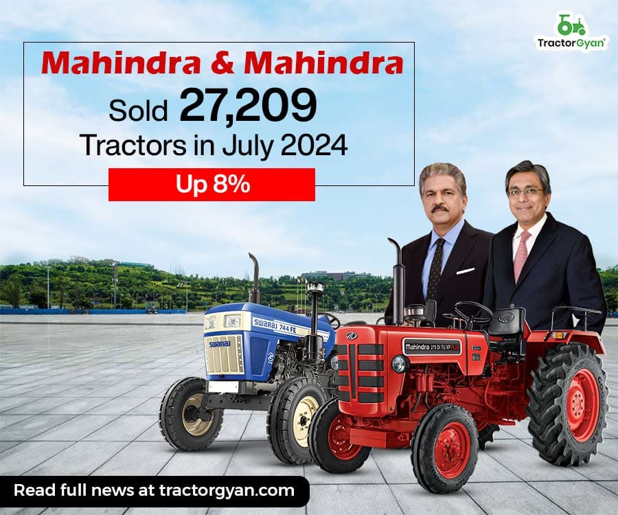 Mahindra & Mahindra Sold 27,209 Tractors in July 2024, Up 8% Mahindra & Mahindra Sold 27,209 Tractors in July 2024, Up 8% image