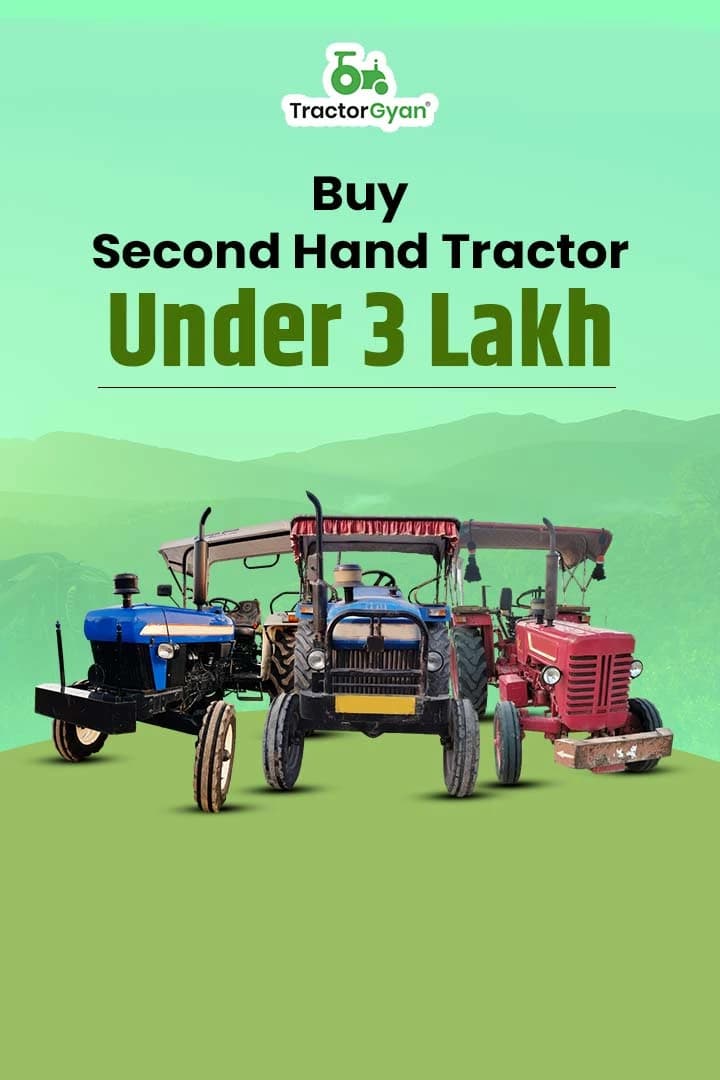 Buy second hand tractor under 3 lakh Buy second hand tractor under 3 lakh