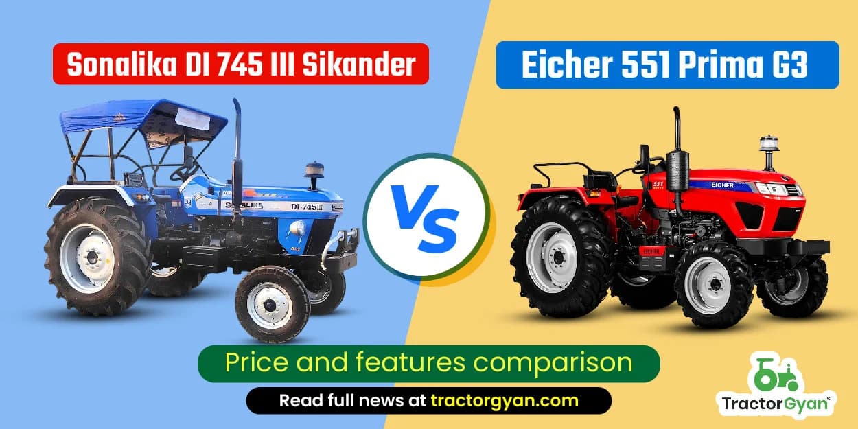 Sonalika DI 745 III Sikander vs Eicher 551 Prima G3: Price and features comparison Sonalika DI 745 III Sikander vs Eicher 551 Prima G3: Price and features comparison image