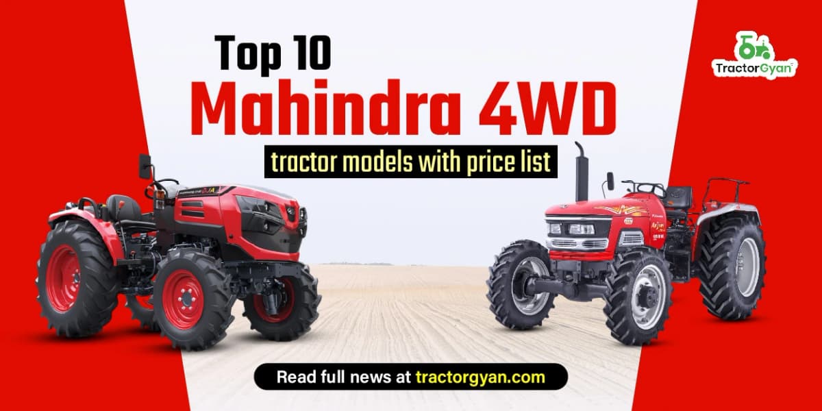 Top 10 Mahindra 4WD tractor models with price list Top 10 Mahindra 4WD tractor models with price list image