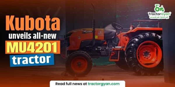 Kubota expands MU series with new MU4201 tractor and upgrades MU4501 and MU5502 Kubota expands MU series with new MU4201 tractor and upgrades MU4501 and MU5502 image