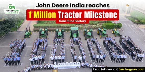 John Deere India Reaches 1 Million Tractor Milestone John Deere India Reaches 1 Million Tractor Milestone image
