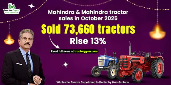 Mahindra & Mahindra tractor sales in October 2025: Sold 73,660 tractors, Rise 13% Mahindra & Mahindra tractor sales in October 2025: Sold 73,660 tractors, Rise 13% image