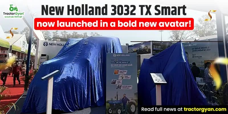 New Holland 3032 TX Smart relaunched with new look New Holland 3032 TX Smart relaunched with new look