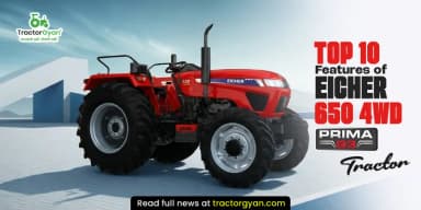 Top 10 Features of Eicher 650 4WD Prima G3 Tractor Top 10 Features of Eicher 650 4WD Prima G3 Tractor