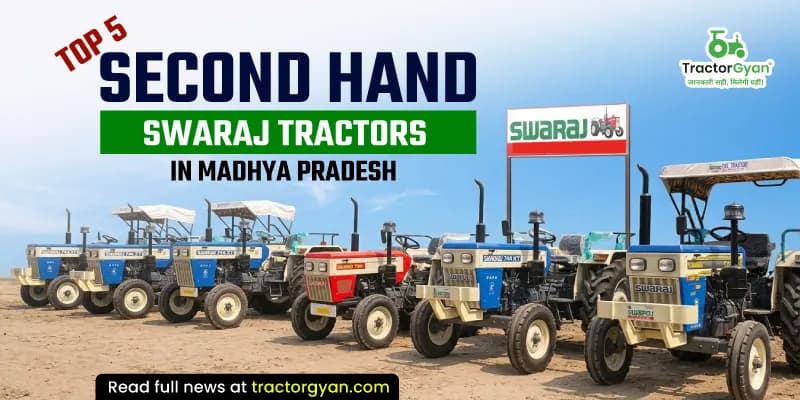 Top 5 second hand Swaraj tractors in Madhya Pradesh Top 5 second hand Swaraj tractors in Madhya Pradesh image