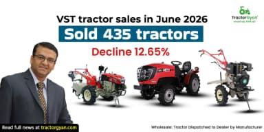 VST Tractor Sales in June 2026: Sold 435 Tractors, Decline 12.65% VST Tractor Sales in June 2026: Sold 435 Tractors, Decline 12.65%