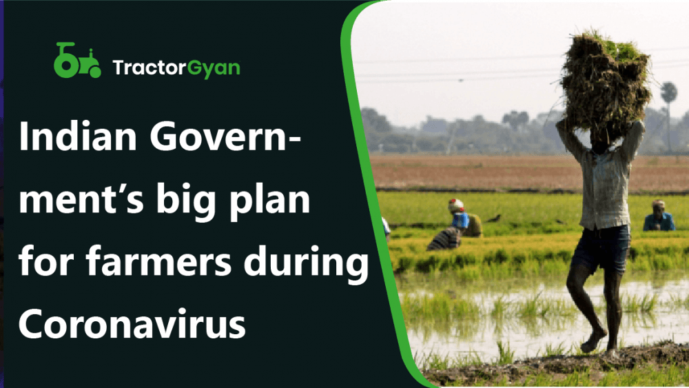 Goverment Big Plan For Farmers During Coronavirus Goverment Big Plan For Farmers During Coronavirus