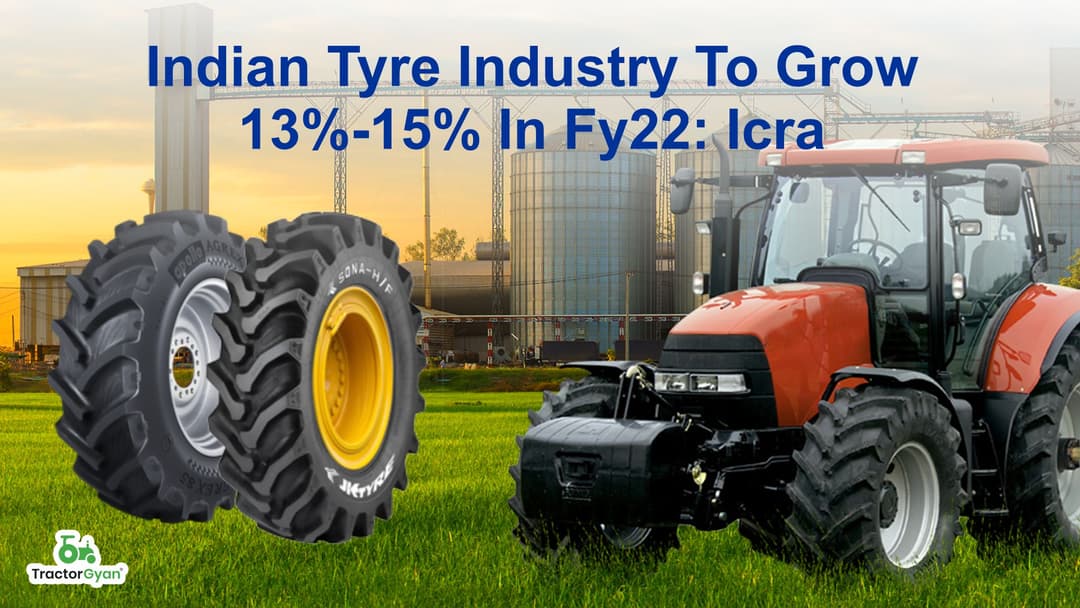Indian tyre industry to grow 13%-15% in FY22: ICRA Indian tyre industry to grow 13%-15% in FY22: ICRA