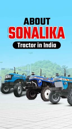 About Sonalika Tractor in India | TractorGyan About Sonalika Tractor in India | TractorGyan